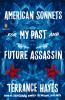 Book cover for "American sonnets for my past and future assassin"