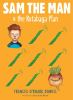 Book cover for "Sam the Man & the rutabaga plan".