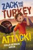 Book cover for Zack and the turkey attack!.