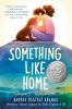 Book cover for Something like home.