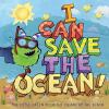 Book cover for "I can save the ocean!".