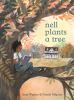 Book cover for Nell plants a tree.