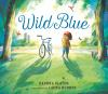 Book cover for Wild blue.