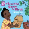 Book cover for A beautiful house for birds.