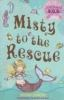 Book cover for "Misty to the rescue".