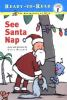 Book cover for "See Santa nap".