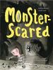 Book cover for "Monster-scared".