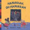 Book cover for "Hanukkah, oh Hanukkah".