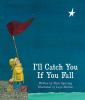 Book cover for "I'll catch you if you fall".