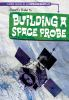 Book cover for "Gareth's guide to building a space probe".