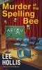 Book cover for "Murder at the spelling bee".