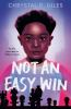 Book cover for Not an easy win.