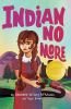 Book cover for Indian no more.