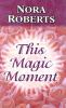 Book cover for "This magic moment".