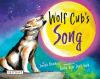 Book cover for Wolf Cub's song.