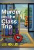 Book cover for "Murder on the class trip".