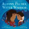 Book cover for Autumn Peltier, water warrior.