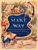 Book cover for Make way.