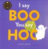 Book cover for "I say boo, you say hoo".