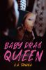 Book cover for "Baby drag queen".