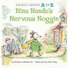 Book cover for "Nina Nandu's nervous noggin".