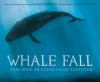 Book cover for Whale fall.