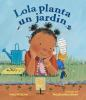 Book cover for "Lola planta un jardín".