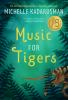 Book cover for Music for tigers.