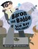 Book cover for "Baron von Baddie and the ice ray incident".