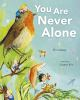 Book cover for You are never alone.