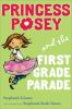 Book cover for Princess Posey and the first grade parade.