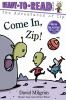 Book cover for "Come in, Zip!".