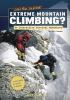 Book cover for Can you survive extreme mountain climbing?.