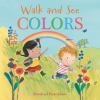 Book cover for "Walk and see colors".