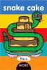 Book cover for "Snake cake".