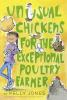 Book cover for Unusual chickens for the exceptional poultry farmer.