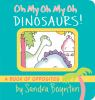 Book cover for "Oh my oh my oh dinosaurs!".