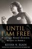 Book cover for "Until I am free"