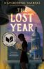 Book cover for The lost year.