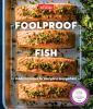 Book cover for "Foolproof fish".