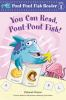 Book cover for "You can read, Pout-Pout Fish!".