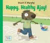 Book cover for "Happy, Healthy Ajay!".