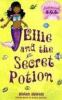 Book cover for "Ellie and the secret potion".