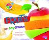 Book cover for "Fruits on myplate".