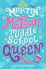 Book cover for Martin McLean, middle school queen.