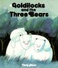 Book cover for "Goldilocks and the three bears".