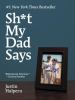 Book cover for "Sh*t my dad says".