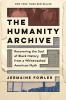 Book cover for "The humanity archive"