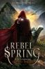 Book cover for "Rebel spring".