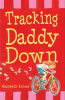Book cover for Tracking Daddy Down.